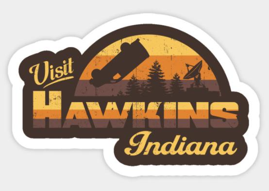 Stranger Things Visit Hawkins Indiana Sticker