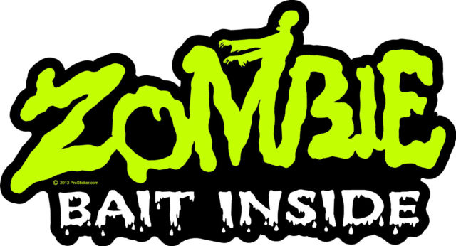 ZOMBIE BAIT INSIDE STICKER