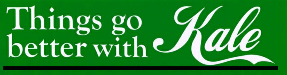 things go better with KALE green sticker
