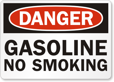 Gasoline No Smoking Danger Sign