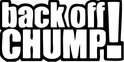 Back Off Chump Diecut Decal