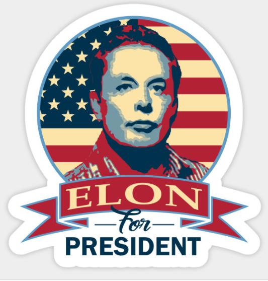 Elon MUSK For President Sticker