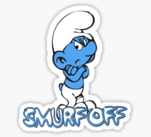 SMURF OFF Sticker