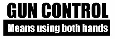 Gun Control Bumper Stickers 1