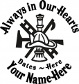 Always in Our Hearts Fireman Sticker
