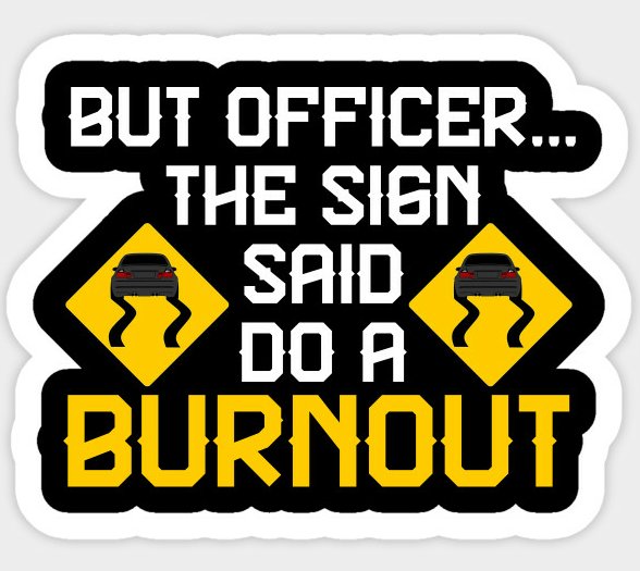 DO A BURNOUT FUNNY VINYL AUTO STICKER