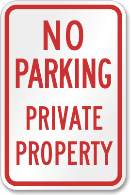 No Parking Private Property Sign