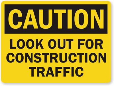 Caution Construction Traffic Sign
